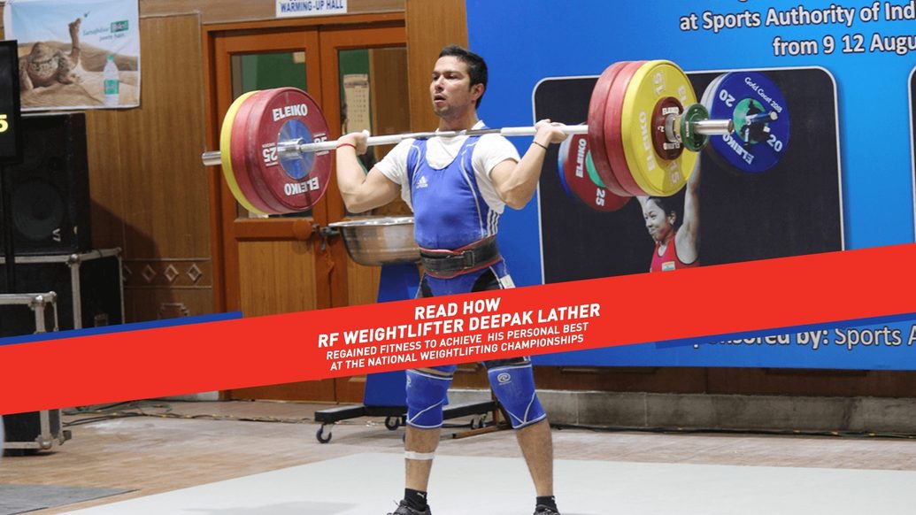 WITH RELIANCE FOUNDATION IN HIS CORNER, 21 YEAR OLD WEIGHTLIFTER DEEPAK LATHER PRIMED FOR GREATER HEIGHTS WITH RELIANCE FOUNDATION IN HIS CORNER, 21 YEAR OLD WEIGHTLIFTER DEEPAK LATHER PRIMED FOR GREATER HEIGHTS