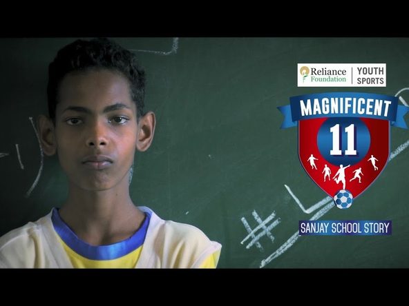 Magnificent 11 - Sanjay School's Story