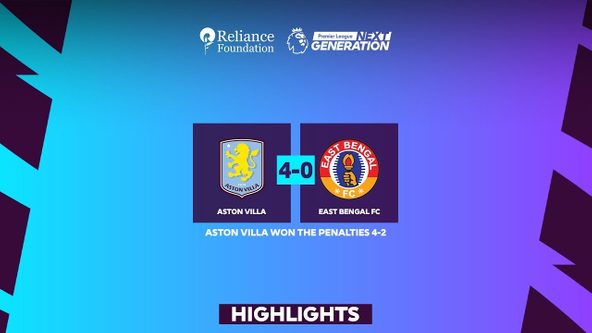 Aston Villa vs East Bengal FC | Highlights | PL Next Gen Cup 2024