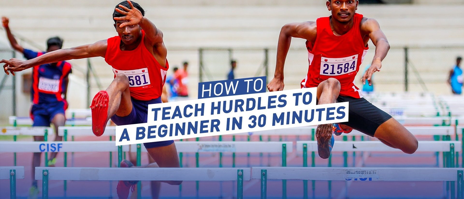 Teaching Hurdles to a Beginner in 30 Minutes