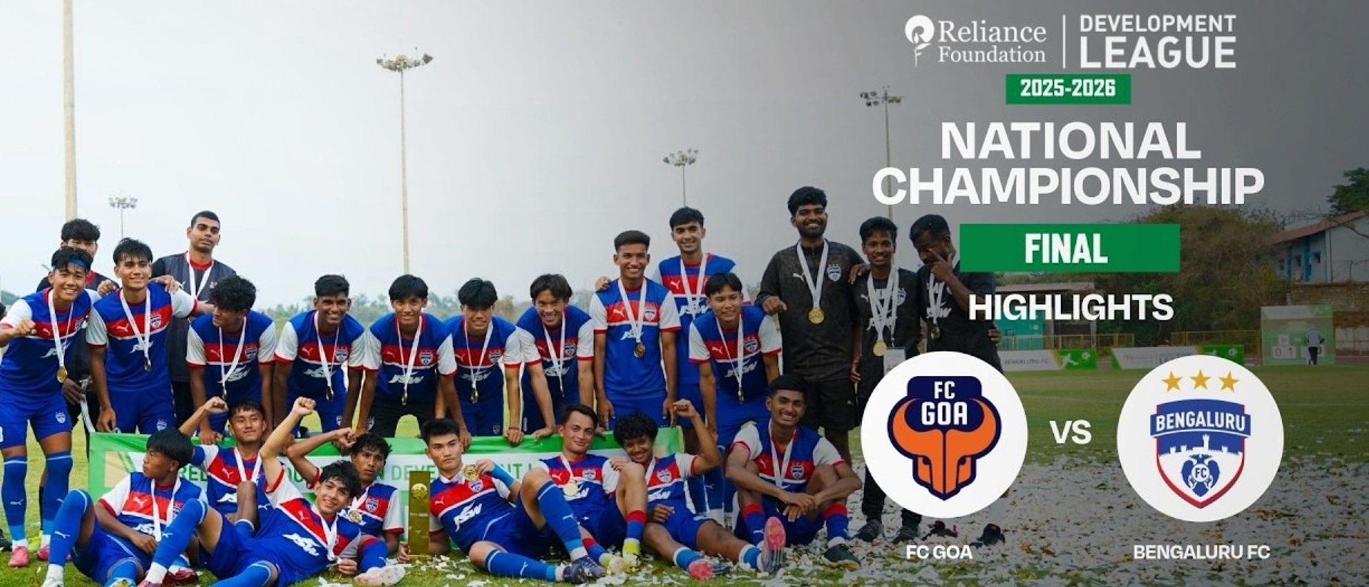 Bengaluru FC 1-0 FC Goa | Final | National Championship | RFDL 2025-26