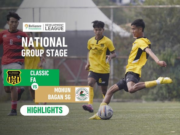 CLASSIC FA 0 - 0 MOHUN BAGAN SG | NATIONAL GROUP STAGE | GROUP B | RFDL 2024-25