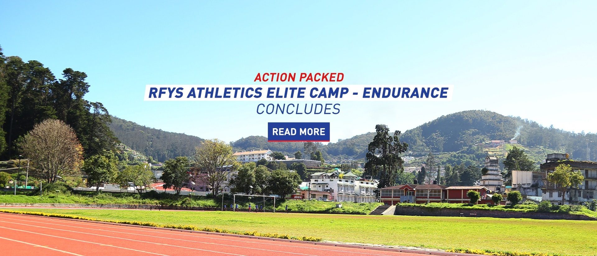All You Need to Know About the Athletics Elite Camp - Endurance, Ooty