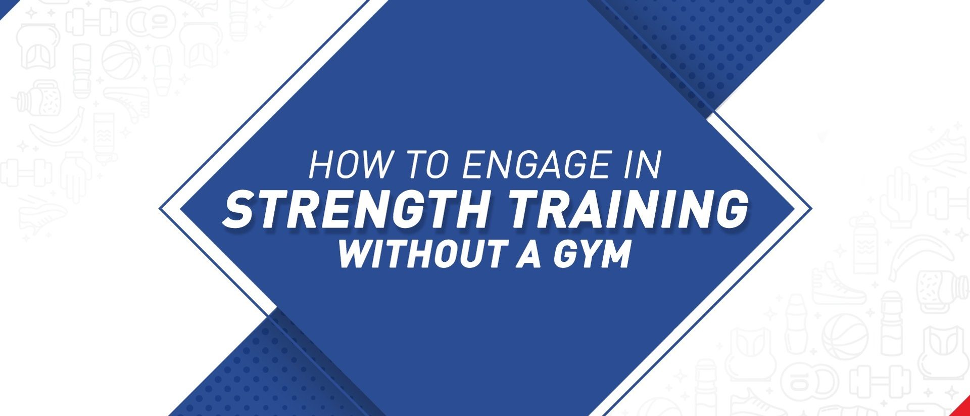 Strength training without a gym