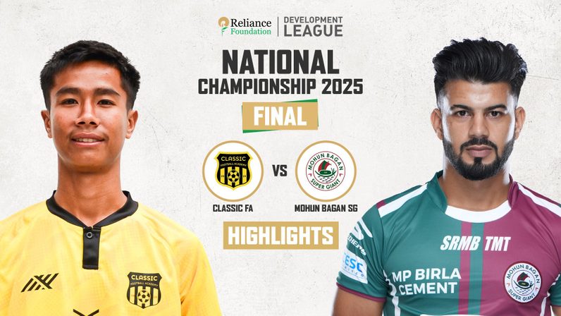 Classic FA 0-3 Mohun Bagan Super Gaint | National Championship | Final | RFDL 2024-25