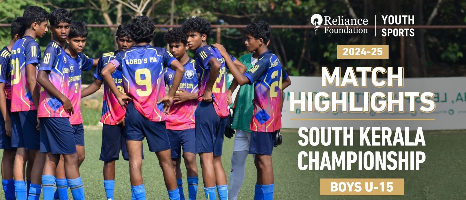 South Kerala Highlights | Lords FA vs Sparrows SC | Boys U-15 | RFYS