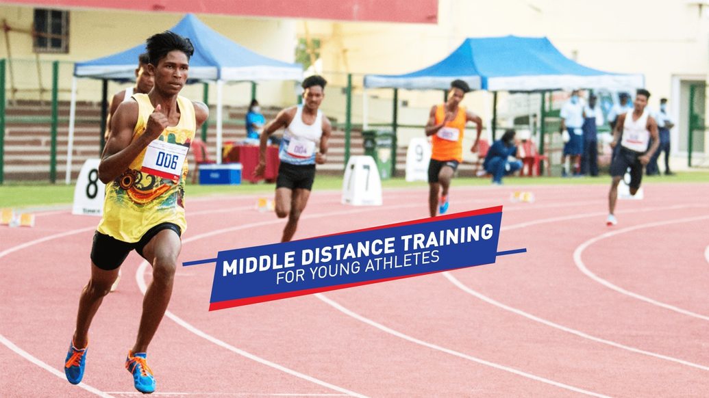 Middle-Distance Training for Young Athletes Middle-Distance Training for Young Athletes