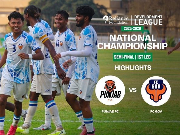 PUNJAB FC 0-4 FC GOA | Semi-Final 1st Leg | National Championship | RFDL 2025-26