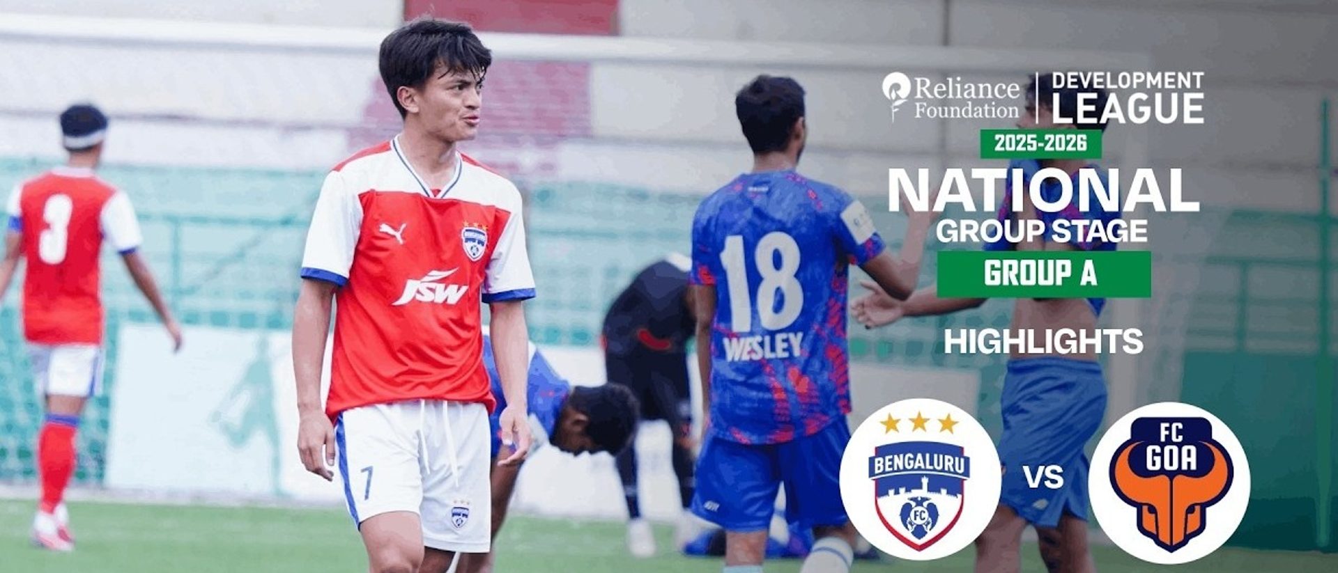 Bengaluru FC 2-0 FC Goa | Highlights | RFDL National Group Stage (Group A)