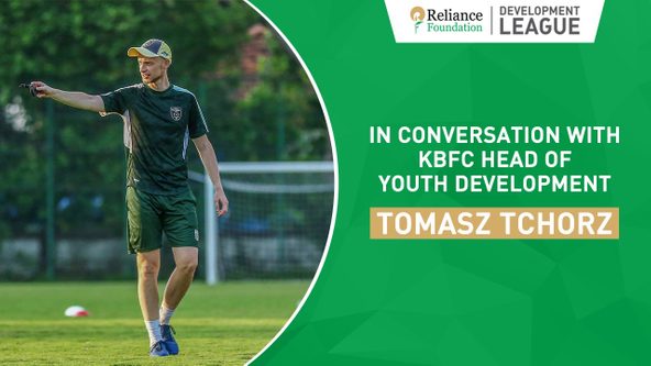 Kerala Blasters Reserve Team Coach Tomasz Tchorz, provides insight into the Reliance Foundation Development League
