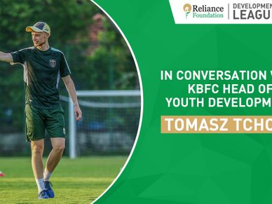 Kerala Blasters Reserve Team Coach Tomasz Tchorz, provides insight into the Reliance Foundation Development League