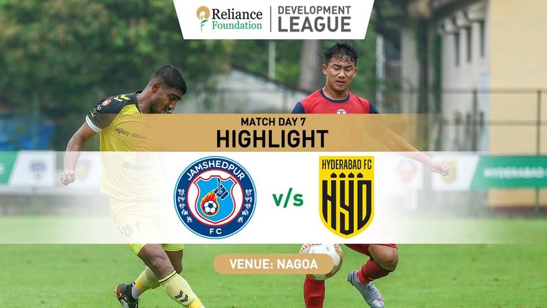 RF Development League Match Day 7, 12th May: Jamshedpur FC vs Hyderabad FC