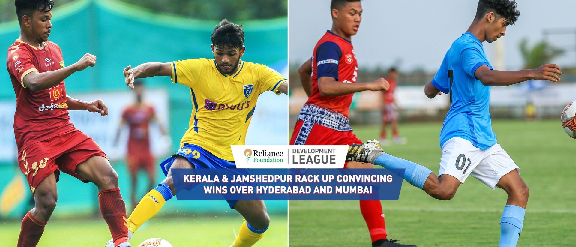 Kerala, Jamshedpur rack up convincing wins over Hyderabad and Mumbai