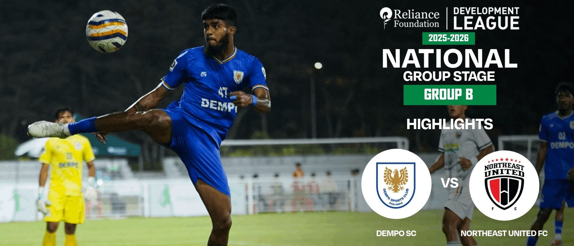 Dempo SC 1-0 Northeast United FC | Highlights | RFDL National Group Stage (Group B)