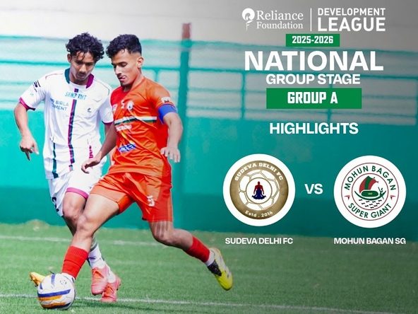 Sudeva Delhi FC 0-2 Mohun Bagan SG | Highlights | RFDL National Group Stage (Group A)